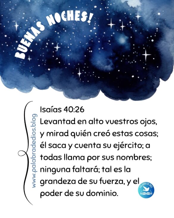Mensagem de buenas noches - Isaias 40-26